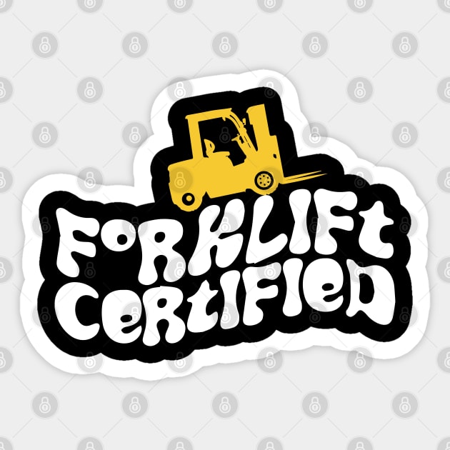 Forklift Certified Sticker by pako-valor